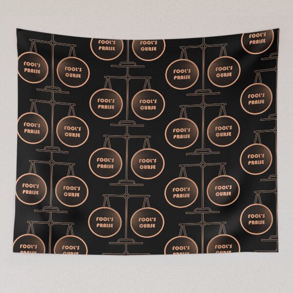 Item preview, Fool's Praise = Fool's Curse designed and sold by Boakes-Digital.