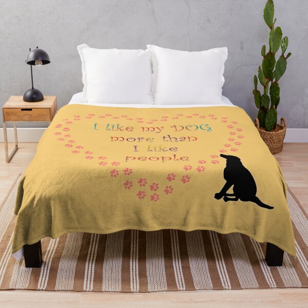 Item preview, I LIKE MY DOG MORE THAN I LIKE PEOPLE designed and sold by Perfomance.