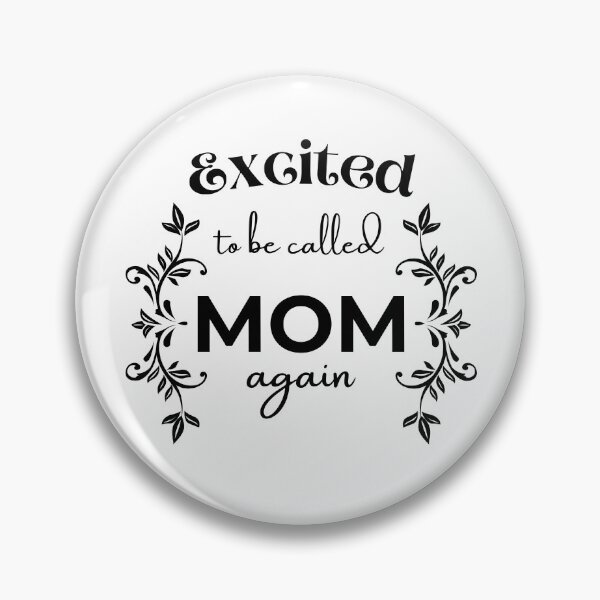 Item preview, Excited To Be Called Mom Again designed and sold by Zenith-capitis.