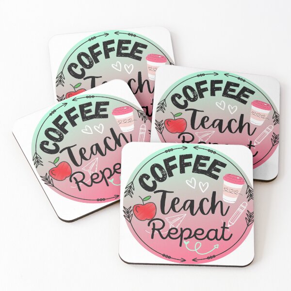 Item preview, Coffee Teach Repeat designed and sold by Robin Schaus.