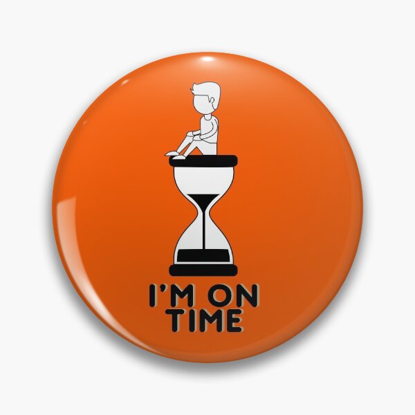 Item preview, I'm on time designed and sold by fullynikah.