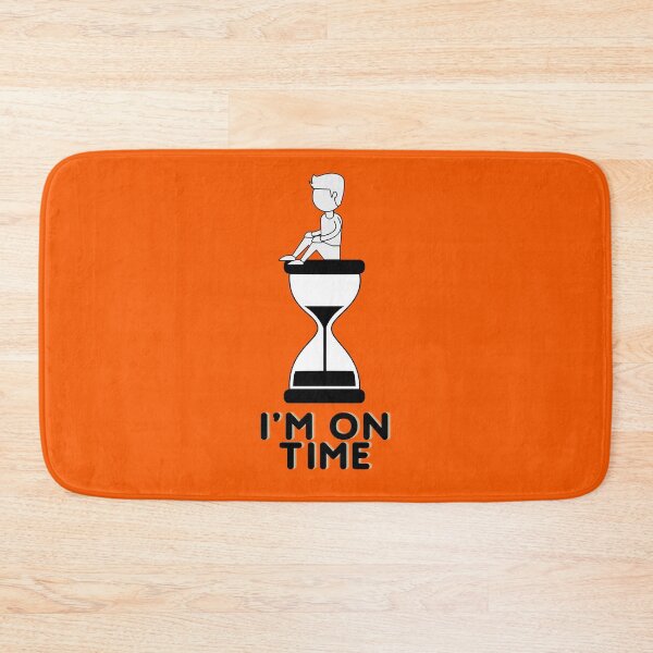 Item preview, I'm on time designed and sold by fullynikah.