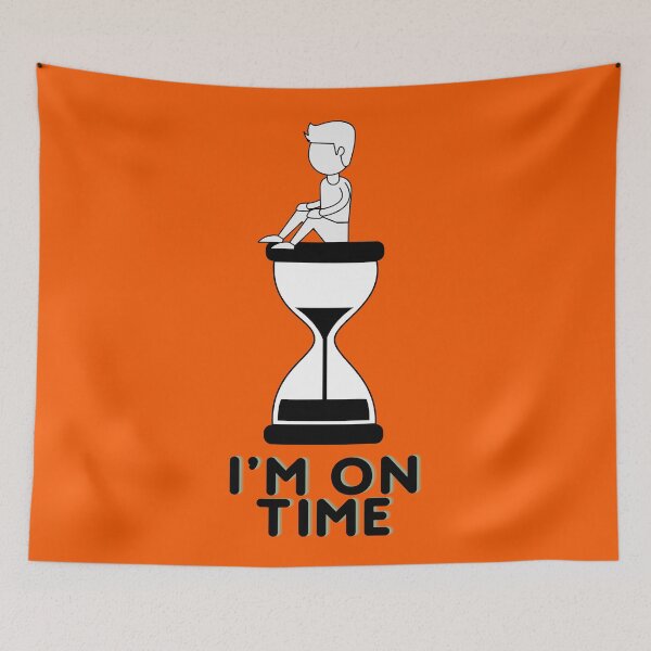 Item preview, I'm on time designed and sold by fullynikah.