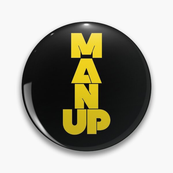 Item preview, Man UP designed and sold by Rusty-Gate98.