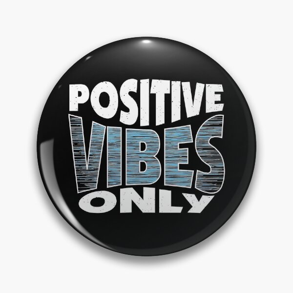 Item preview, Positive Vibes Only, Postive Vibes designed and sold by graphic-genie.