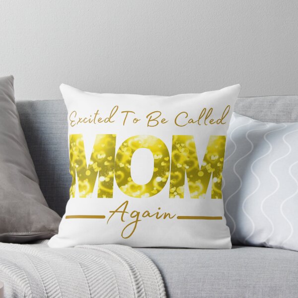 Item preview, Excited to be Called Mom Again designed and sold by rossdave.