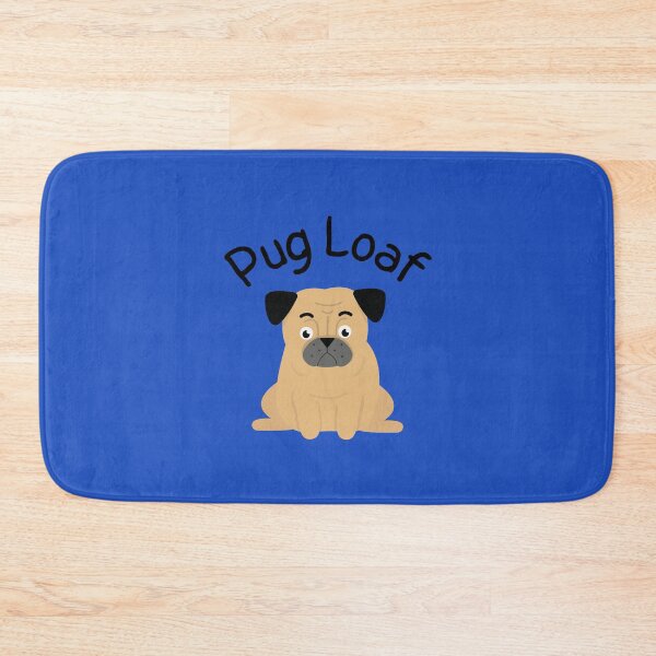 Item preview, pug loaf designed and sold by Hey-Nice-Shirt.