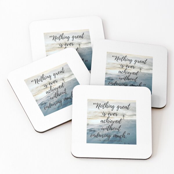 Item preview, Nothing great achieved without enduring much. St Catherine of Sienna inspiration spiritual motivational quote Catholic Christian  designed and sold by bonumagit.