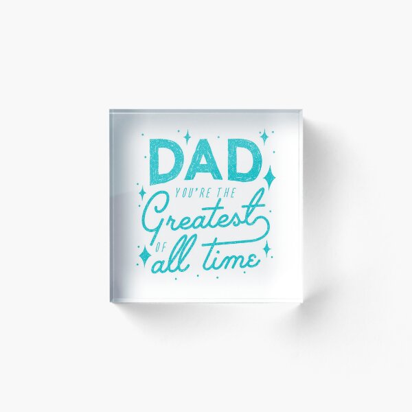 Item preview, Dad You're The Greatest Of All Time designed and sold by LifeProApperal.