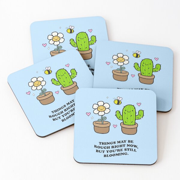 Item preview, THINGS MAY BE ROUGH RIGHT NOW, BUT YOU'RE STILL BLOOMING. designed and sold by tbhfelisha.