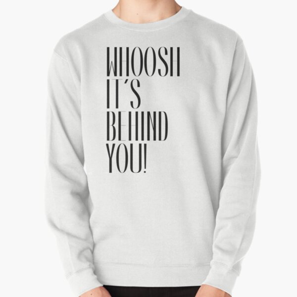 Item preview, Whoosh it's behind you - Sheffield Steelers designed and sold by FoundOnFilm.