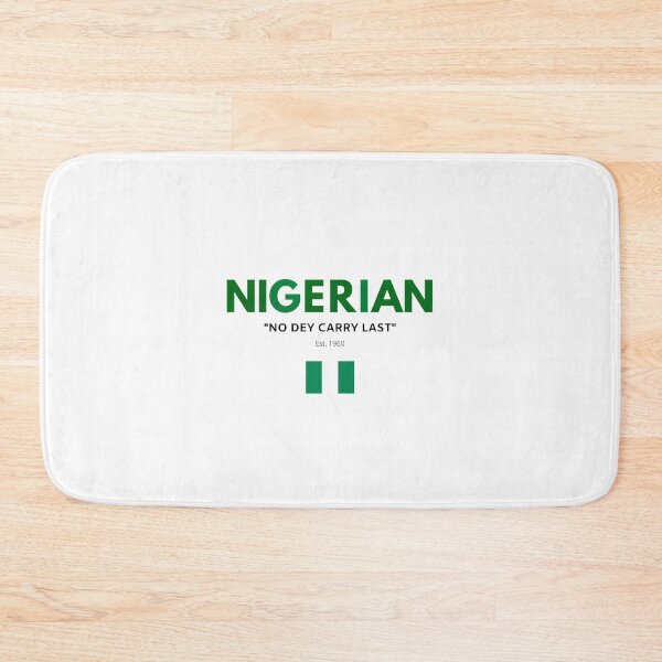 Item preview, Nigerian Pride "No Dey Carry Last" designed and sold by femmenoire.