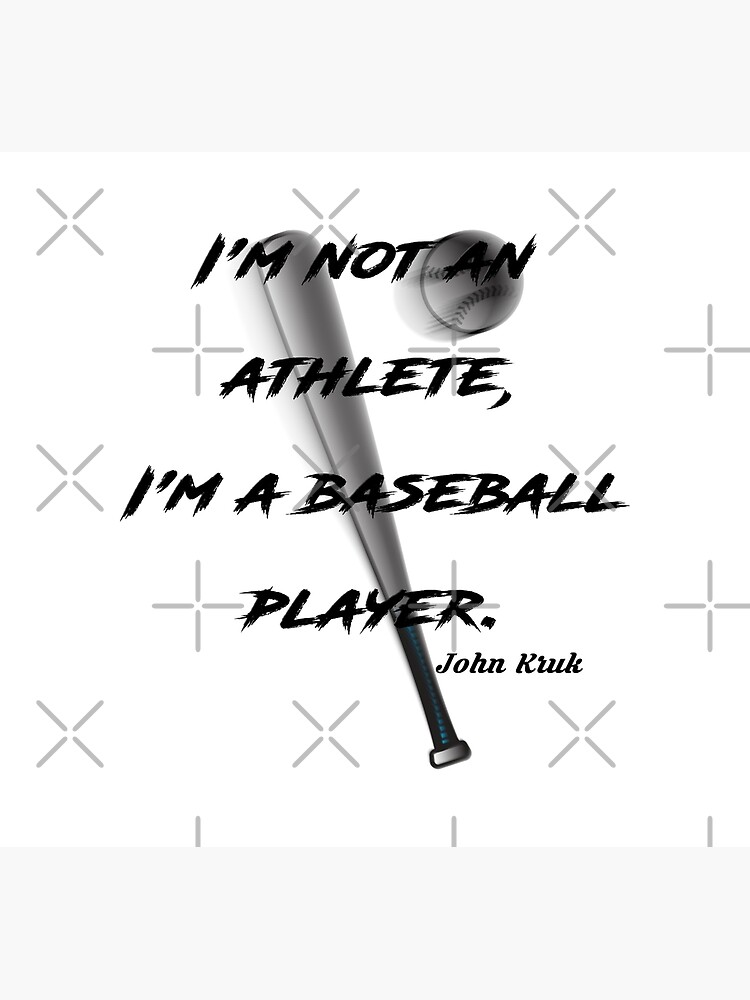 Baseball Quotes on X: I'm not an athlete, I'm a baseball player