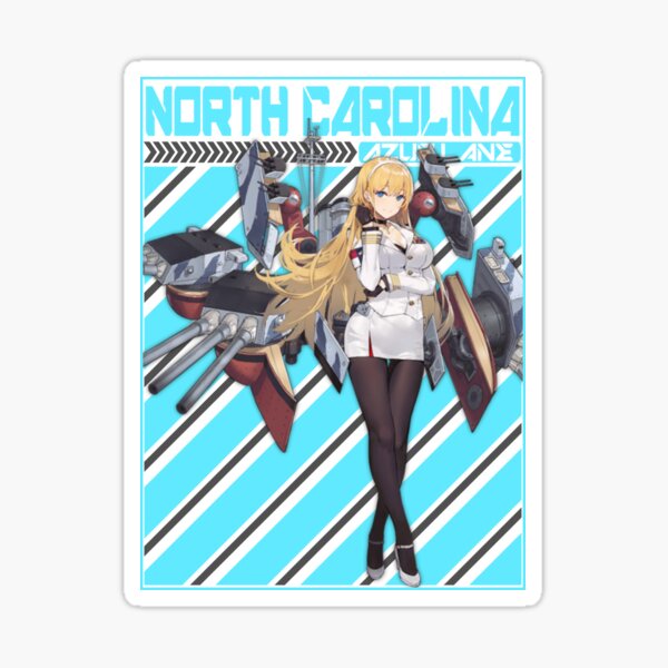 Azur Lane North Carolina Sticker For Sale By Votrevpx Redbubble