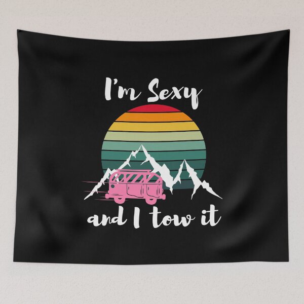 Item preview, I'm Sexy and I tow it, Funny Vintage RV Camper Trailer, Camping Funny, Gift Tee, Funny Vintage designed and sold by IMAD BI.