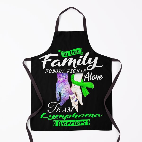Item preview, In This Family Nobody Fights Alone Team Lymphoma Warrior designed and sold by deputylove.