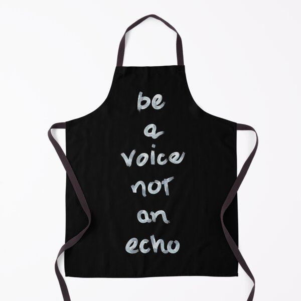 Item preview, Be a voice not an echo 3 designed and sold by RafaelLima7.