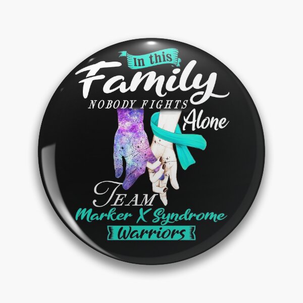 Item preview, In This Family Nobody Fights Alone Team Marker X Syndrome Warrior designed and sold by deputylove.