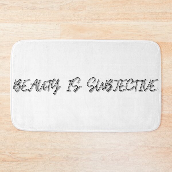Item preview, Beauty is Subjective designed and sold by ashcmille.