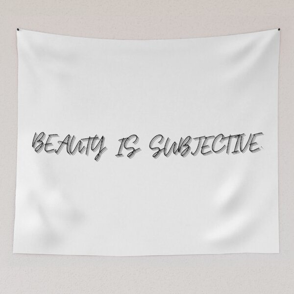 Item preview, Beauty is Subjective designed and sold by ashcmille.