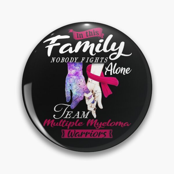 Item preview, In This Family Nobody Fights Alone Team Multiple Myeloma Warrior designed and sold by deputylove.