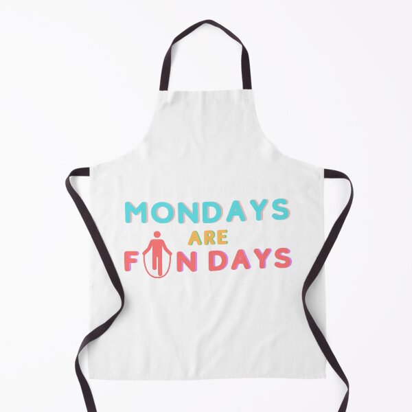 Item preview, Mondays Are Fun Days designed and sold by HomerNixon.