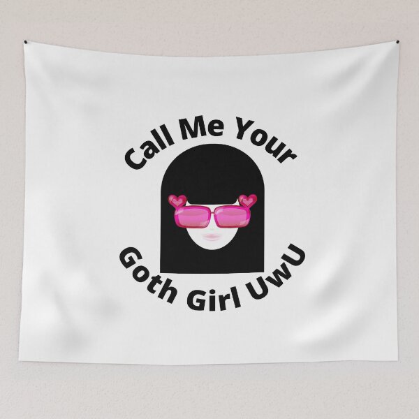 Item preview, Call Me Your Goth Girl UwU | Cute, Kawaii, Goth Design  designed and sold by LemonDemonzzz.