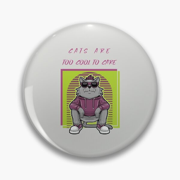Item preview, Cats are too cool to care. designed and sold by Sansiri.