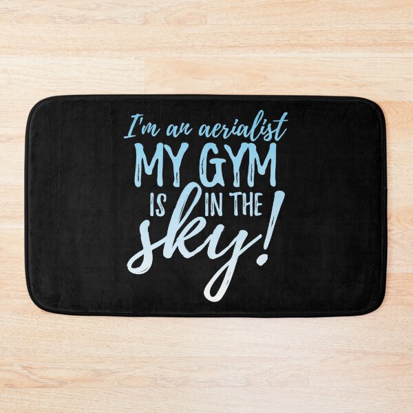 Item preview, I'm An Aerialist. My Gym Is In The Sky. designed and sold by DnlDesigns.