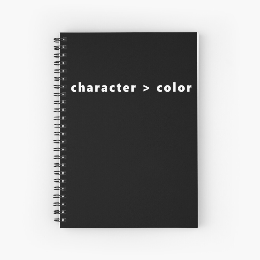 character-is-greater-than-color-spiral-notebook-for-sale-by