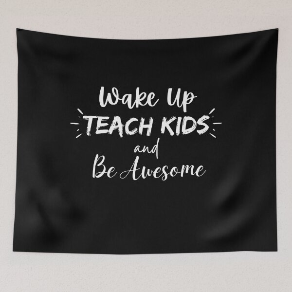 Item preview, Wake Up Teach Kids Be Awesome designed and sold by Zenith-capitis.