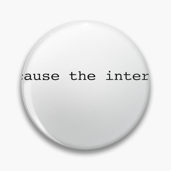 Item preview, because the internet - childish gambino designed and sold by 3005Garments.