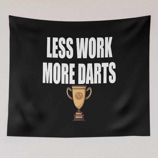 Item preview, Dart Cup Less Work More Darts designed and sold by saulmedia.