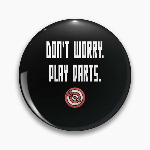 Item preview, Do Not Worry. Play Darts. designed and sold by saulmedia.