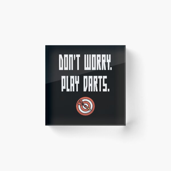 Item preview, Do Not Worry. Play Darts. designed and sold by saulmedia.