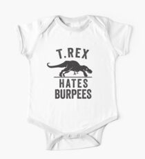 T Rex Hates Burpees One Piece - Short Sleeve