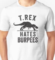 T Rex Hates Burpees Slim Fit T-Shirt