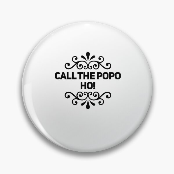 Item preview, Call the popo ho! Tik tok designed and sold by Day-Z19.