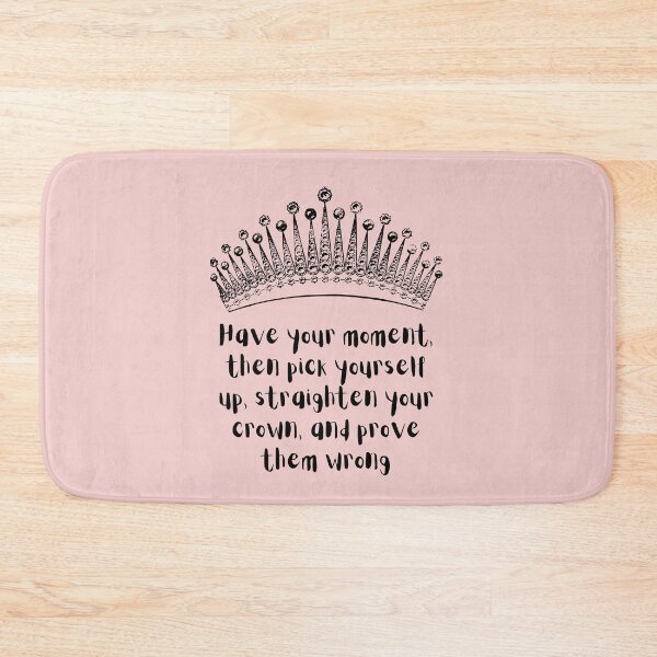 Item preview, Straighten your crown, Prove them Wrong designed and sold by abusygirl.