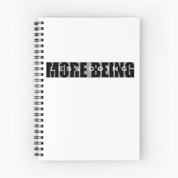 Item preview, More Being Less Doing designed and sold by ZsDigitals.