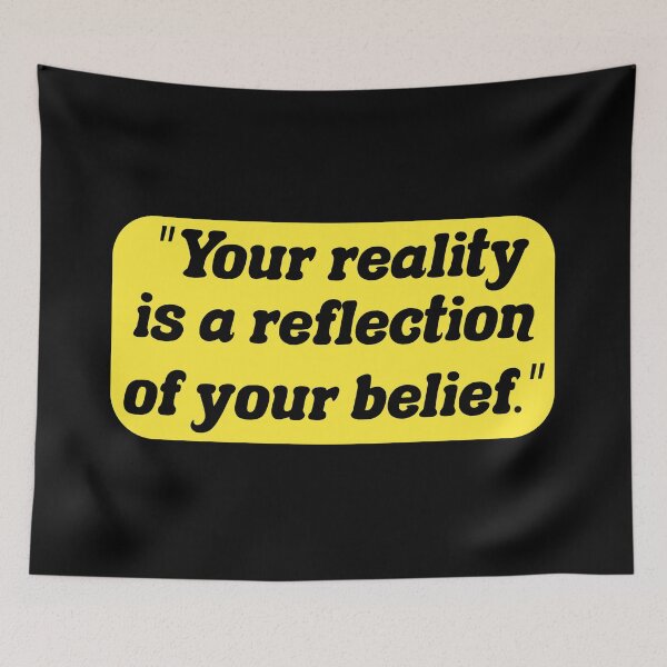 Item preview, Your reality is a reflection of your belief. designed and sold by Rajeev Singh.