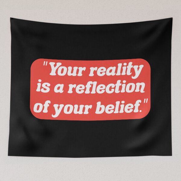 Item preview, Your reality is a reflection of your belief. designed and sold by Rajeev Singh.