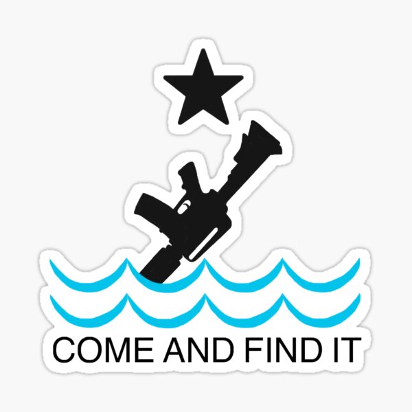 Come And Find It Sticker