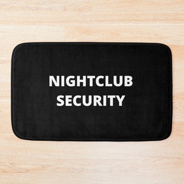 Item preview, NIGHTCLUB SECURITY designed and sold by uniqueitems.