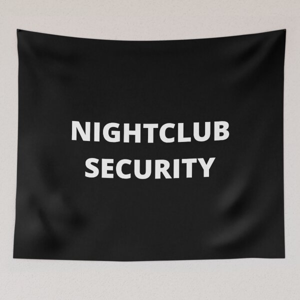 Item preview, NIGHTCLUB SECURITY designed and sold by uniqueitems.