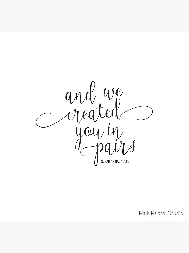 Badge « Et nous vous avons créé par paires, Sourate An Naba 78 8 », par thealimir Redbubble
