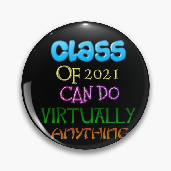 Item preview,  Class of 2021 can do virtually anything |  students & teacher t-shirt designed and sold by ritach11.