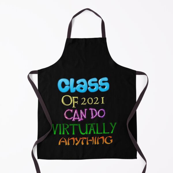 Item preview,  Class of 2021 can do virtually anything |  students & teacher t-shirt designed and sold by ritach11.