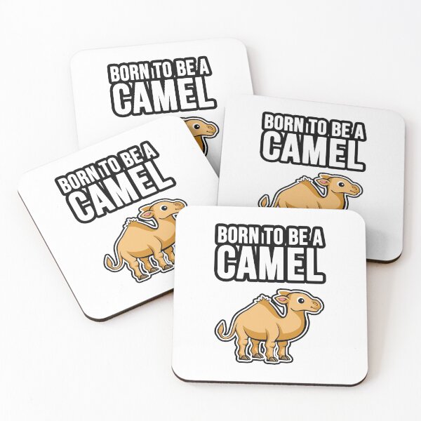 Item preview, Born to be a Camel! designed and sold by TopsellerShirts.