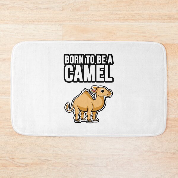 Item preview, Born to be a Camel! designed and sold by TopsellerShirts.